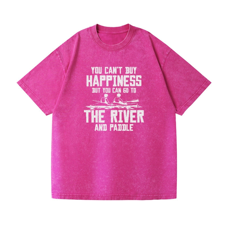 you can't buy happiness but you can go to the river and paddle Hat