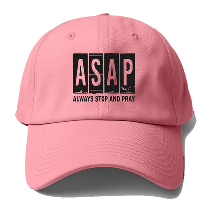 asap always stop and pray Hat