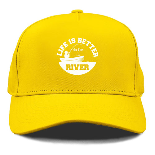 Life Is Better On The River Cap