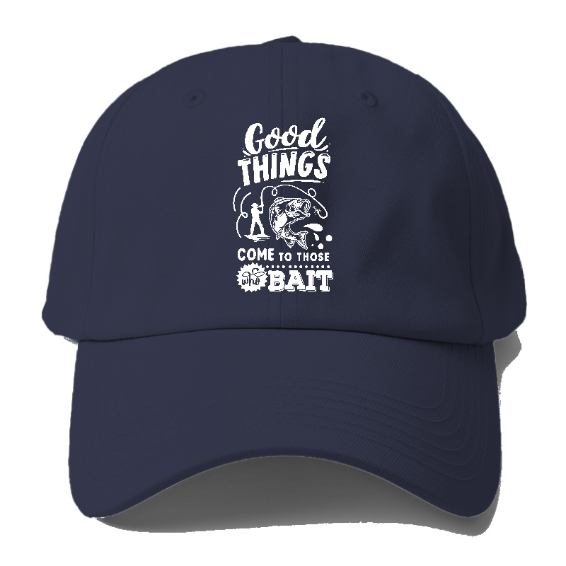 Good things come to those who bait Hat