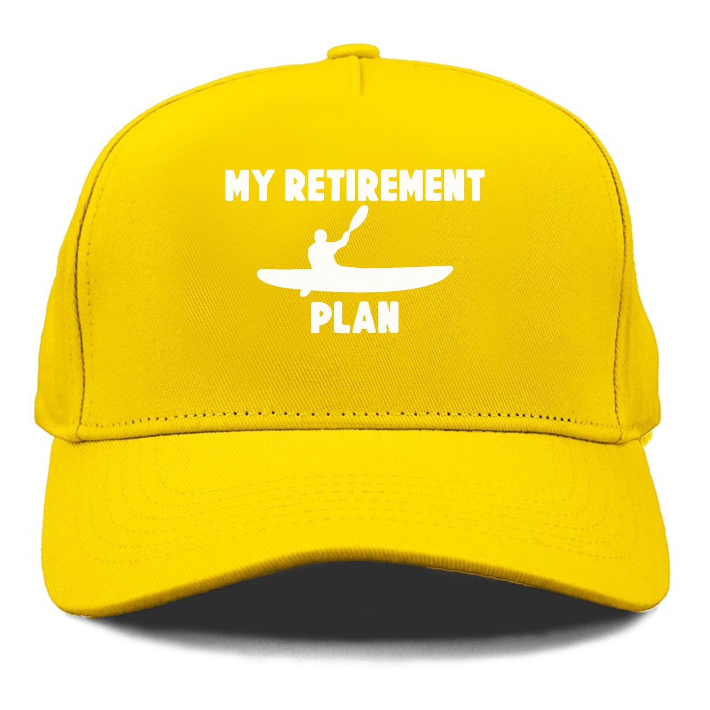 my retirement plan is kayak Hat