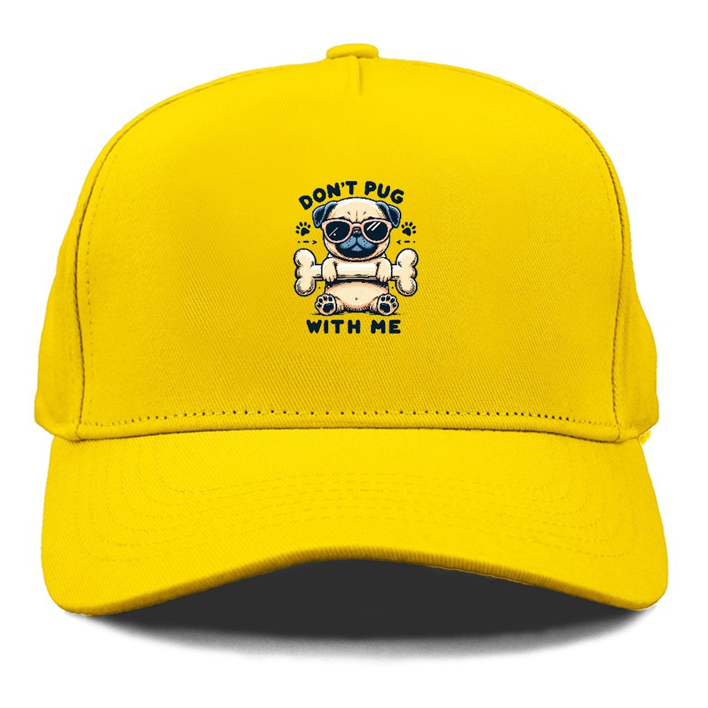 Don't Pug With Me Hat