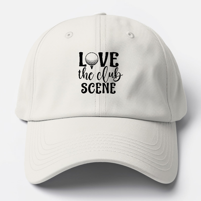 Love the Club Scene Hat