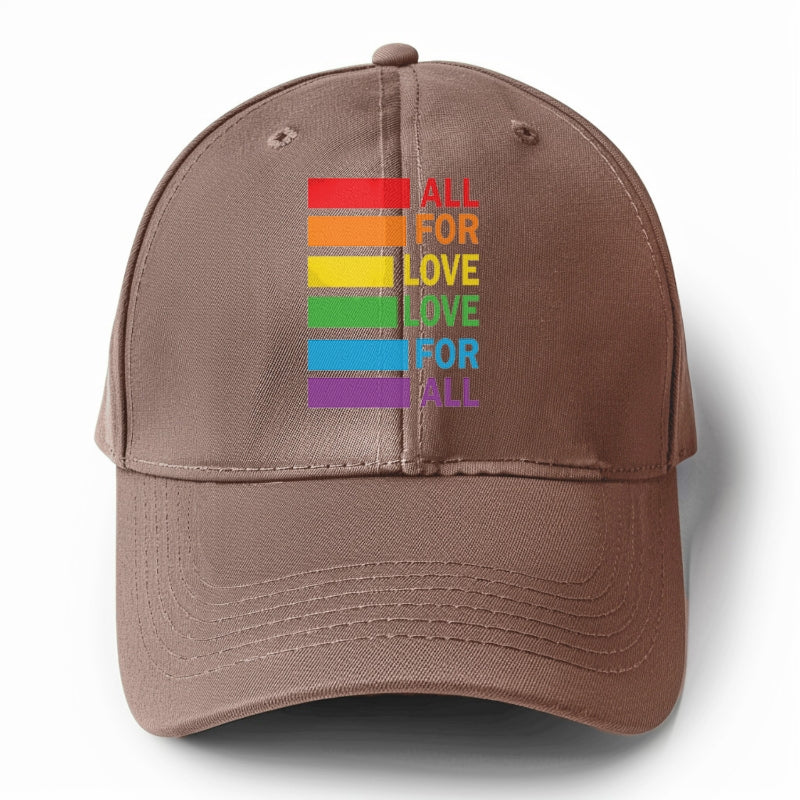  all for love love for all Hat