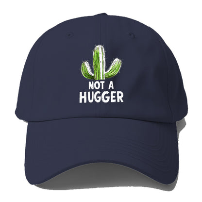 not a hugger Hat