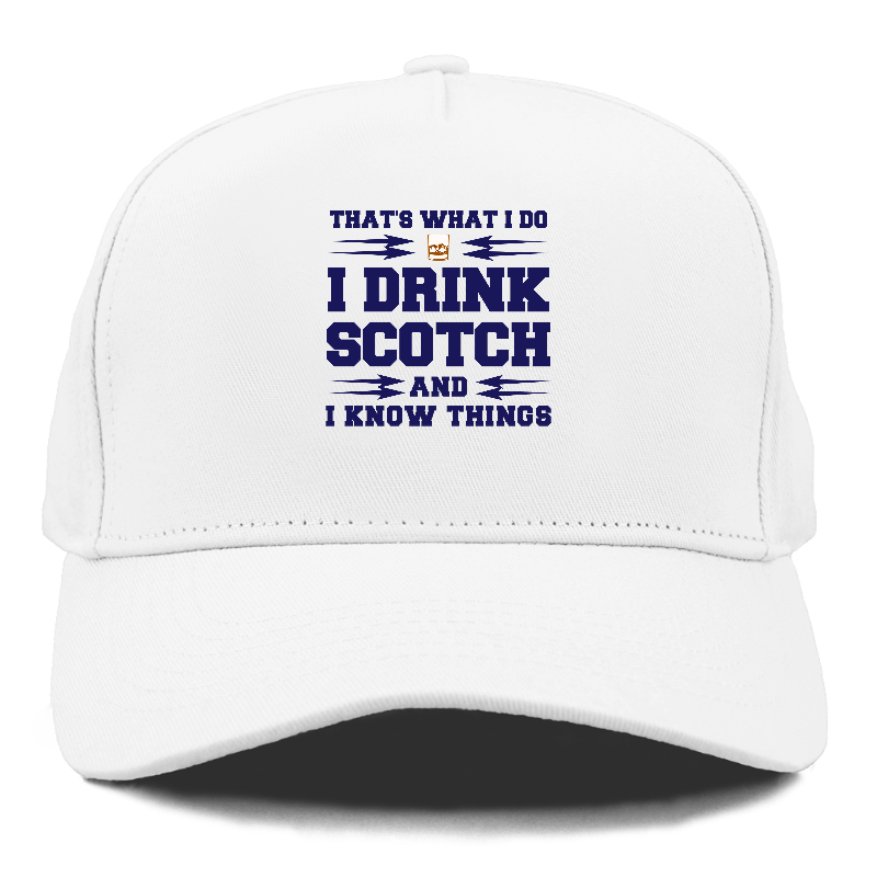 that's what i do, I drink scotch  and I know things Hat