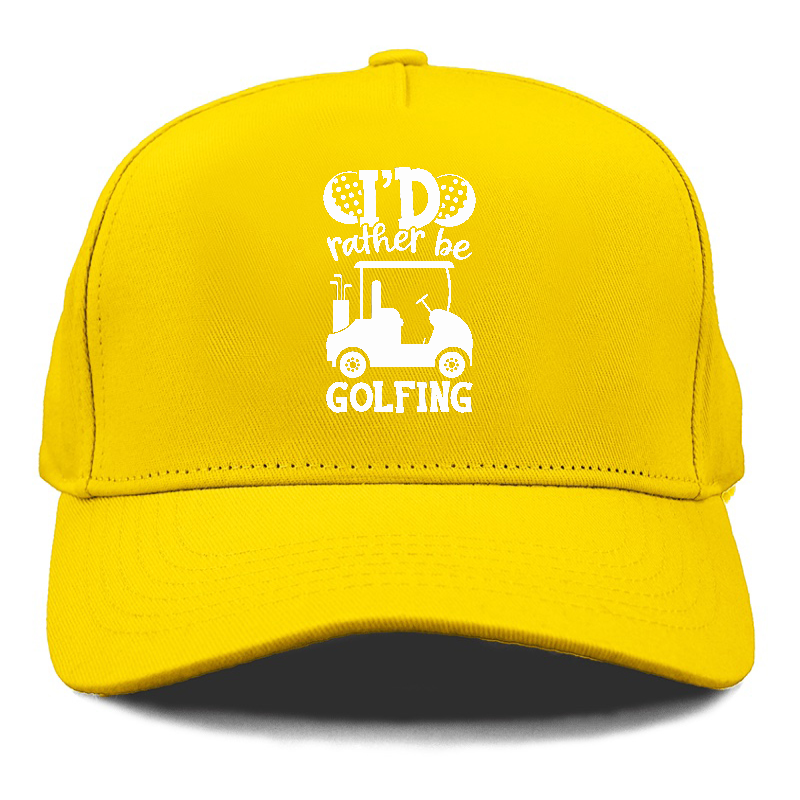 I'd Rather Be Golfing V2 Hat