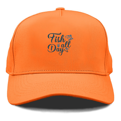 Fish all day Hat