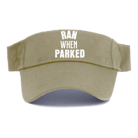 ran when parked Hat