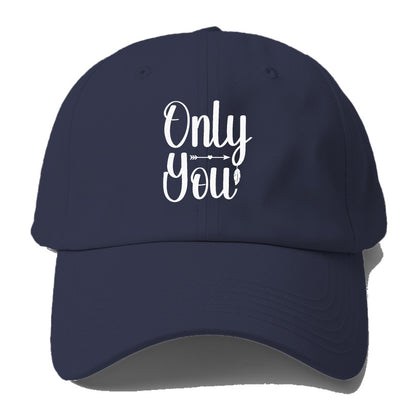 only you 1 Hat