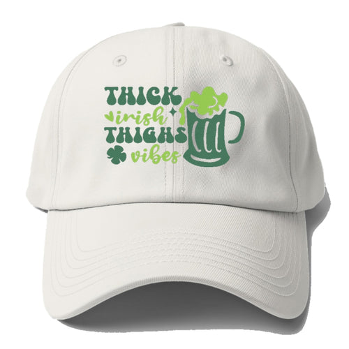 Thick Thighs Irish Vibes Beer Baseball Cap