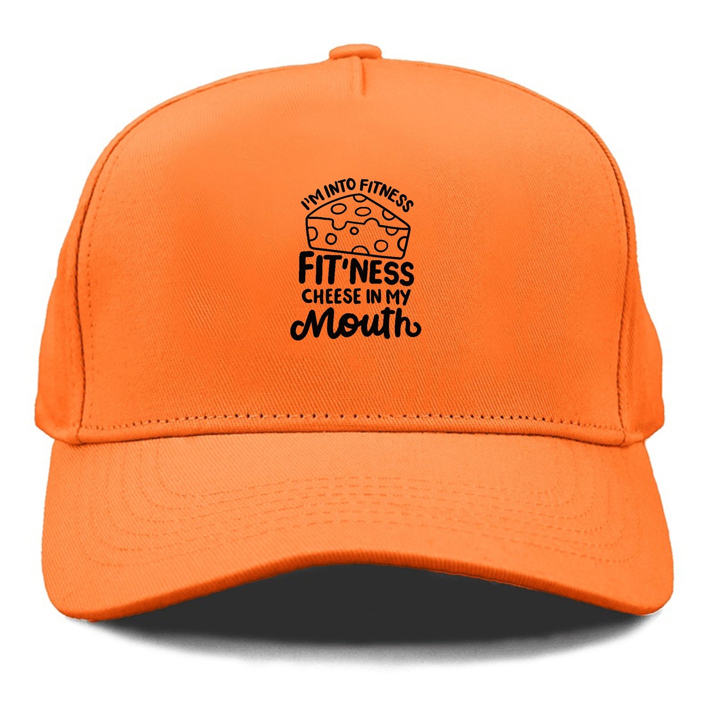 i'm into fitness fit'ness cheese in my mouth Hat