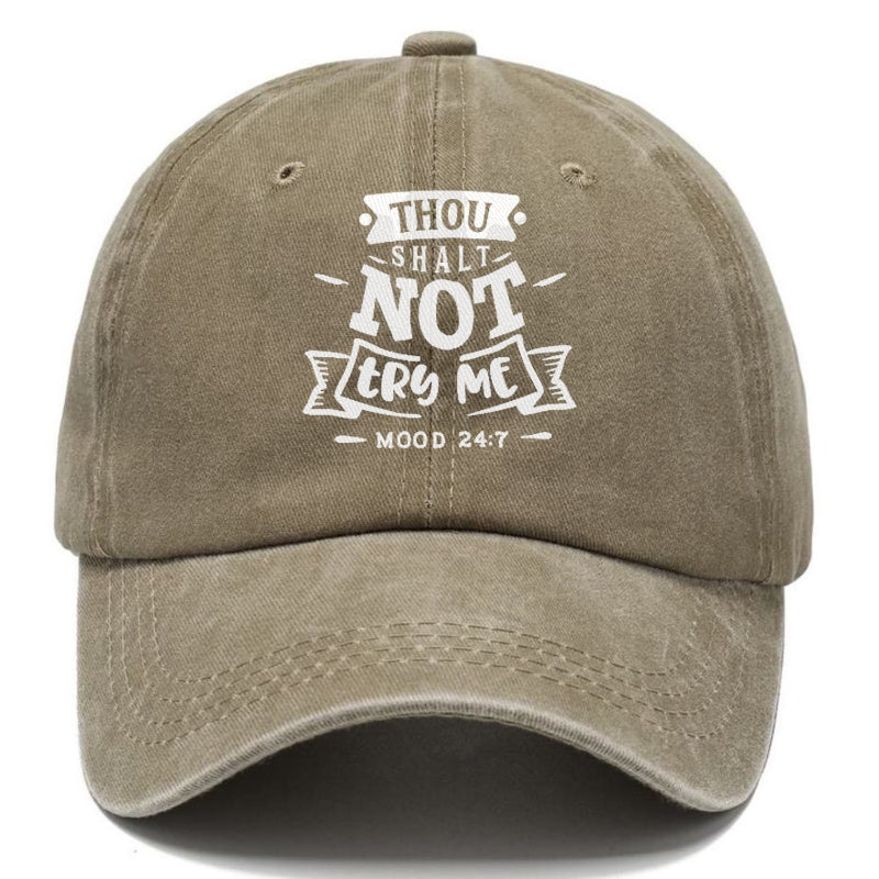 Thou Shalt not try me  Hat