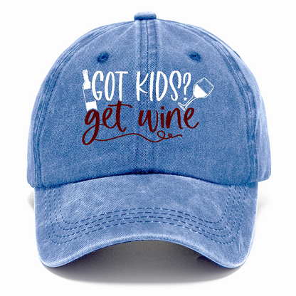 got kids? get wine Hat