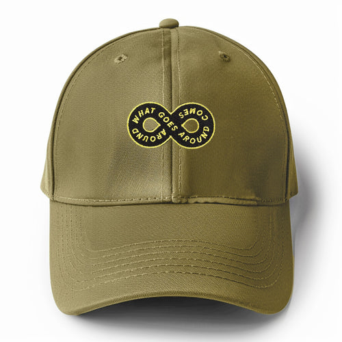 What Goes Around Comes Around Solid Color Baseball Cap