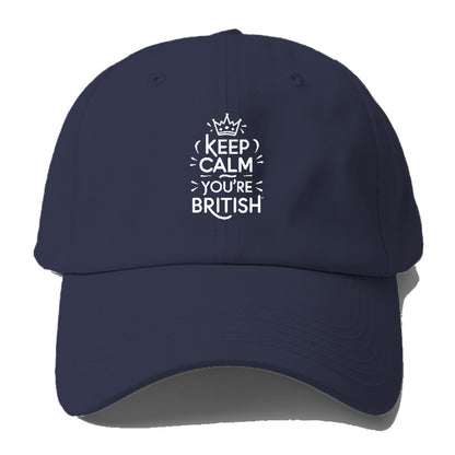 keep calm you are british! Hat