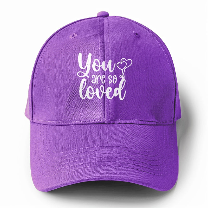 you are so loved Hat