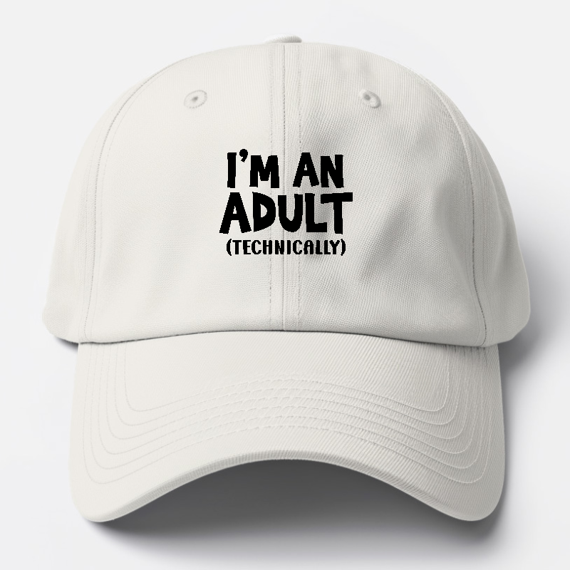 im an adult technichally Hat