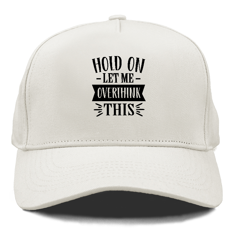 hold on let me overthink Hat