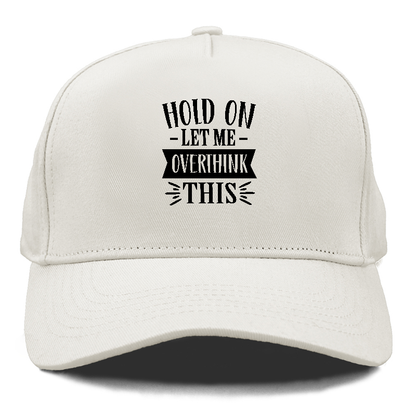 hold on let me overthink Hat