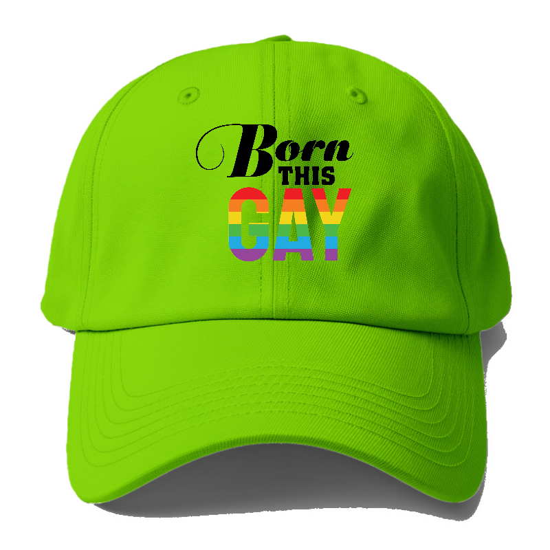 born this gay Hat