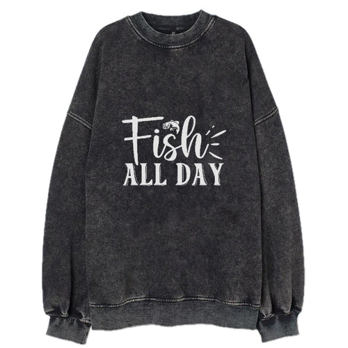 Fish All Day Vintage Sweatshirt