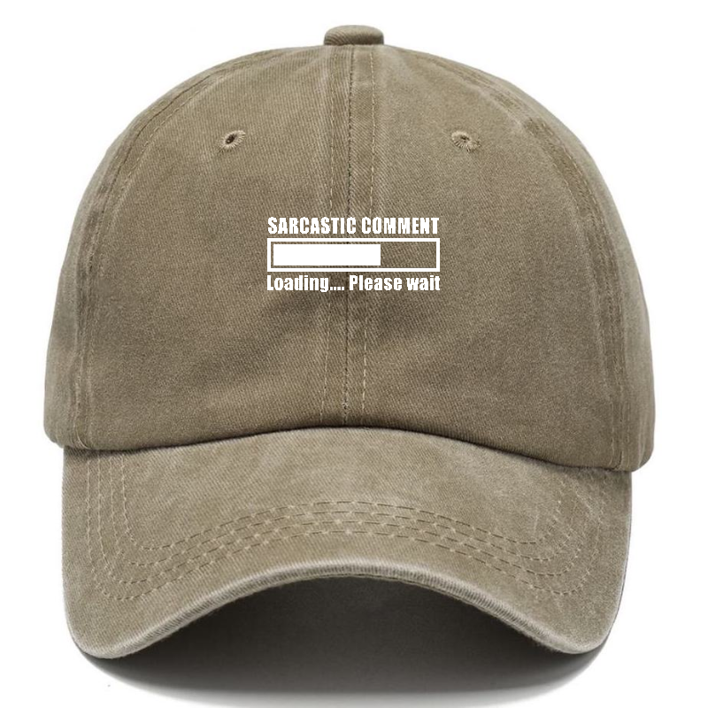 sarcastic comment loading Hat