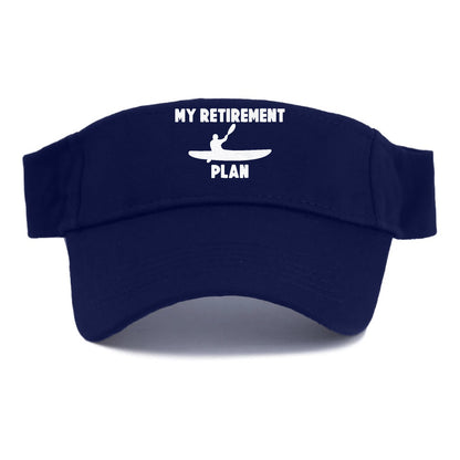 my retirement plan is kayak Hat