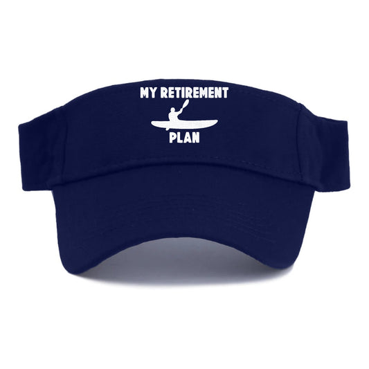 my retirement plan is kayak Hat