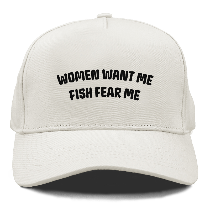 women want me fish fear me Hat