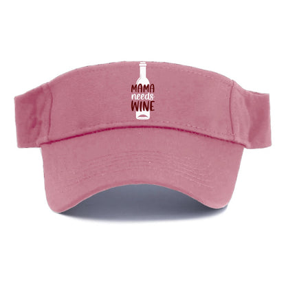 mama needs wine Hat