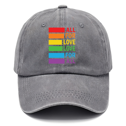  all for love love for all Hat