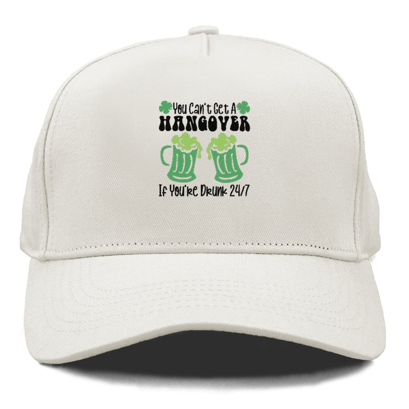 You Can't Get a Hangover Hat