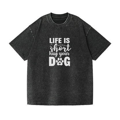 Life is short hug your dog   Hat