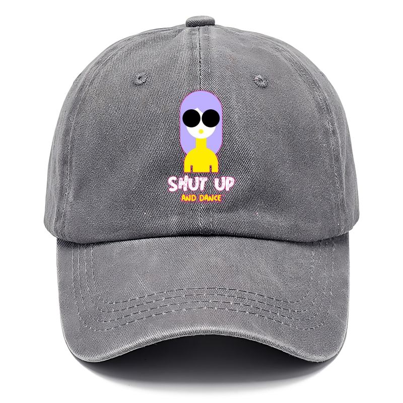 SHUT UP AND DANCE Hat