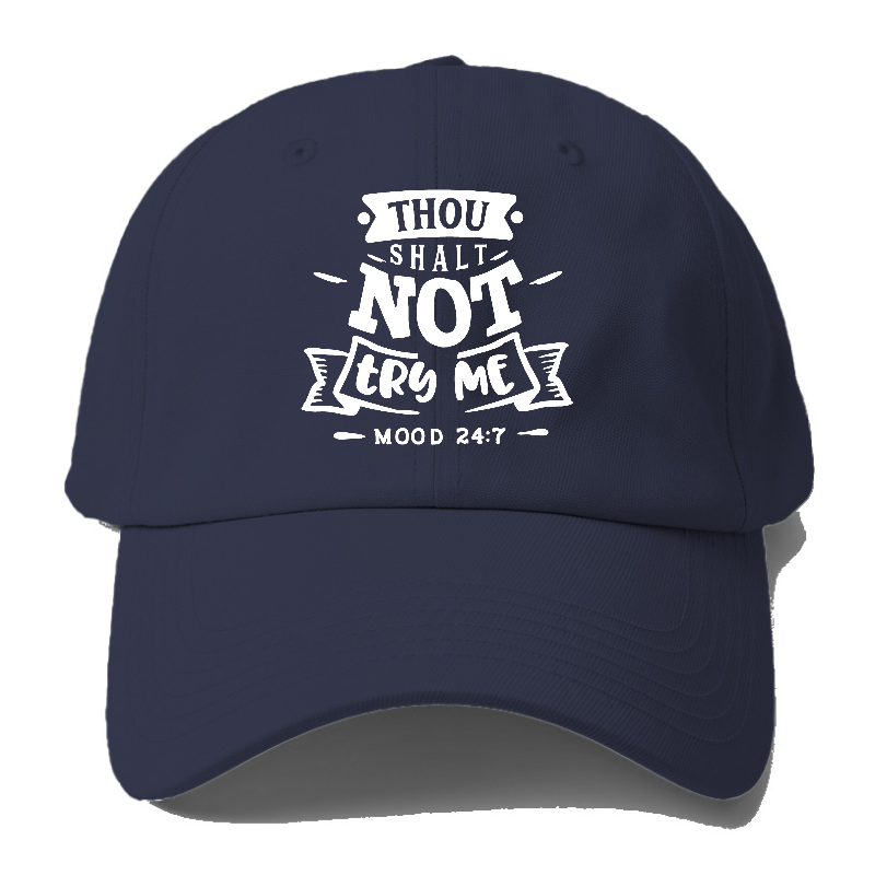 Thou Shalt not try me  Hat