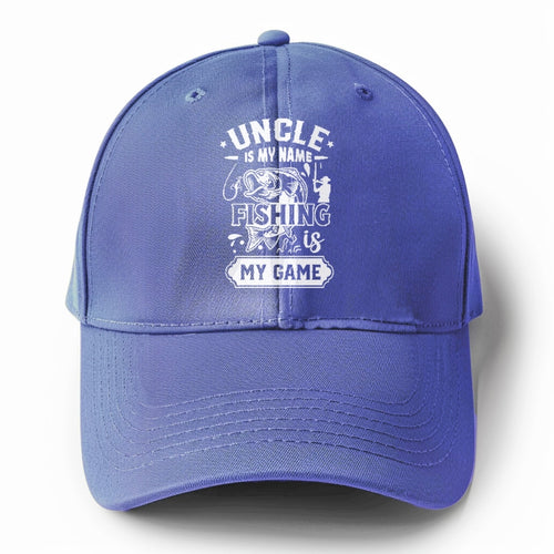 Uncle Is My Name Fishing Is My Game Solid Color Baseball Cap