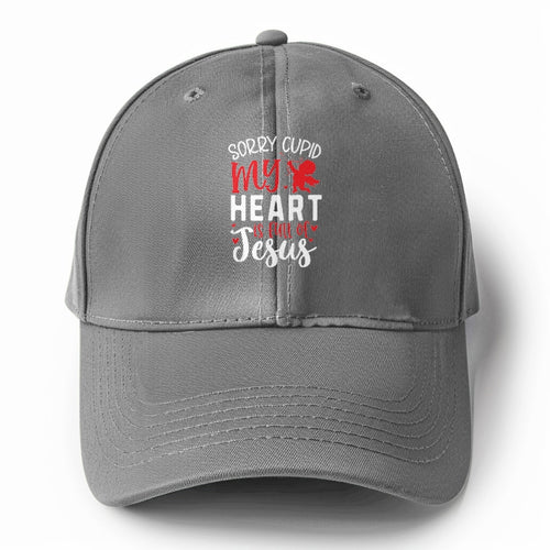 Sorry Cupid My Heart Is Full Of Jesus Solid Color Baseball Cap