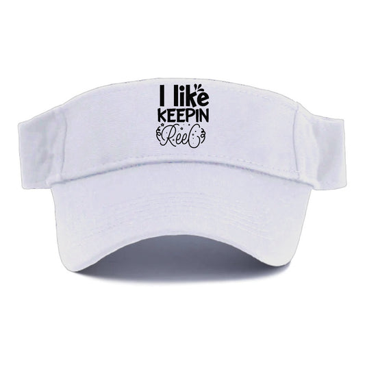 i like keepin reel Hat