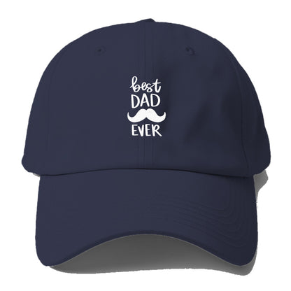 Best Dad Ever Hat