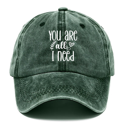 you are all i need Hat