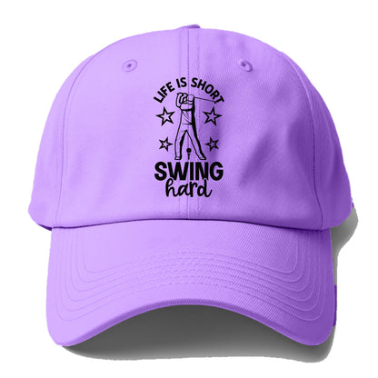 Life Is Short Swing Hard Hat