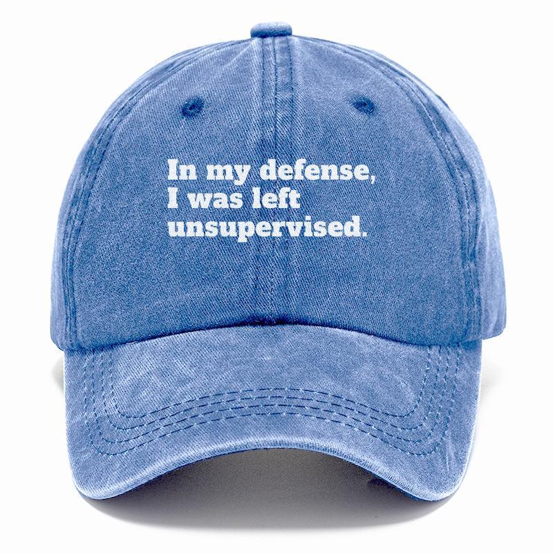 In My Defense, I Was Left Unsupervised Hat