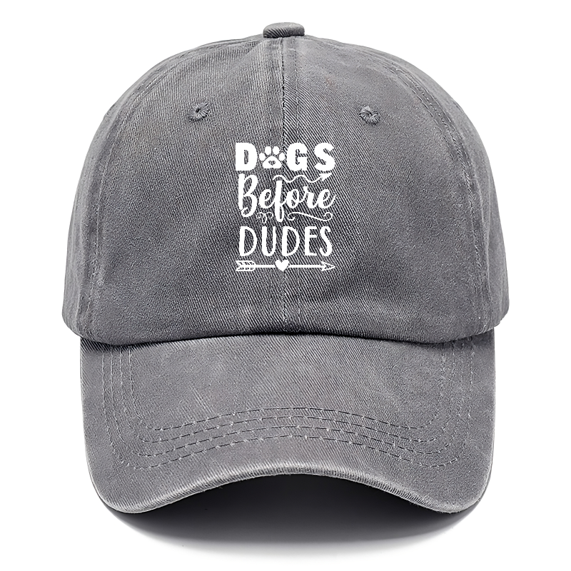 Dogs before dudes Hat