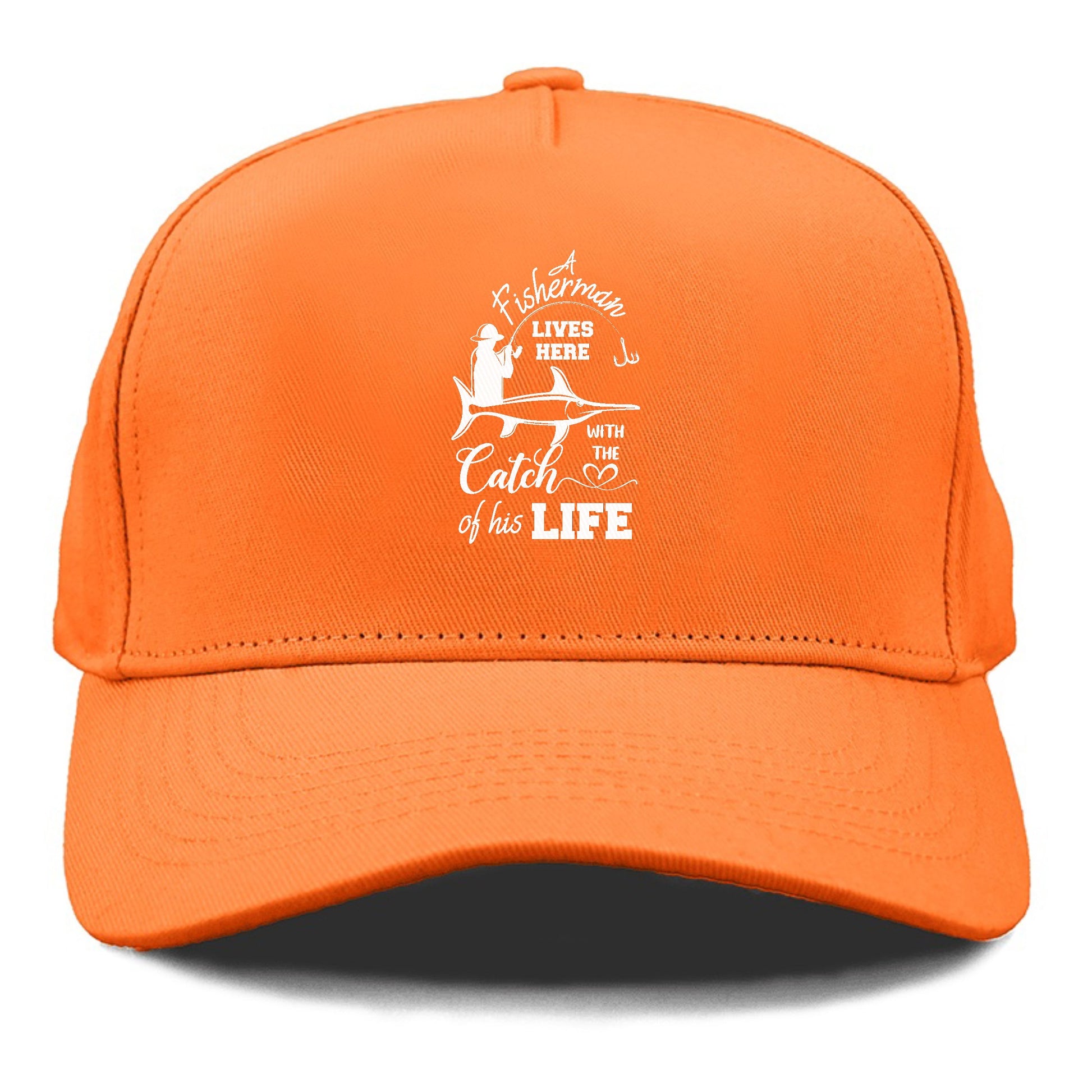 fisherman lives here with the catch of his life Hat