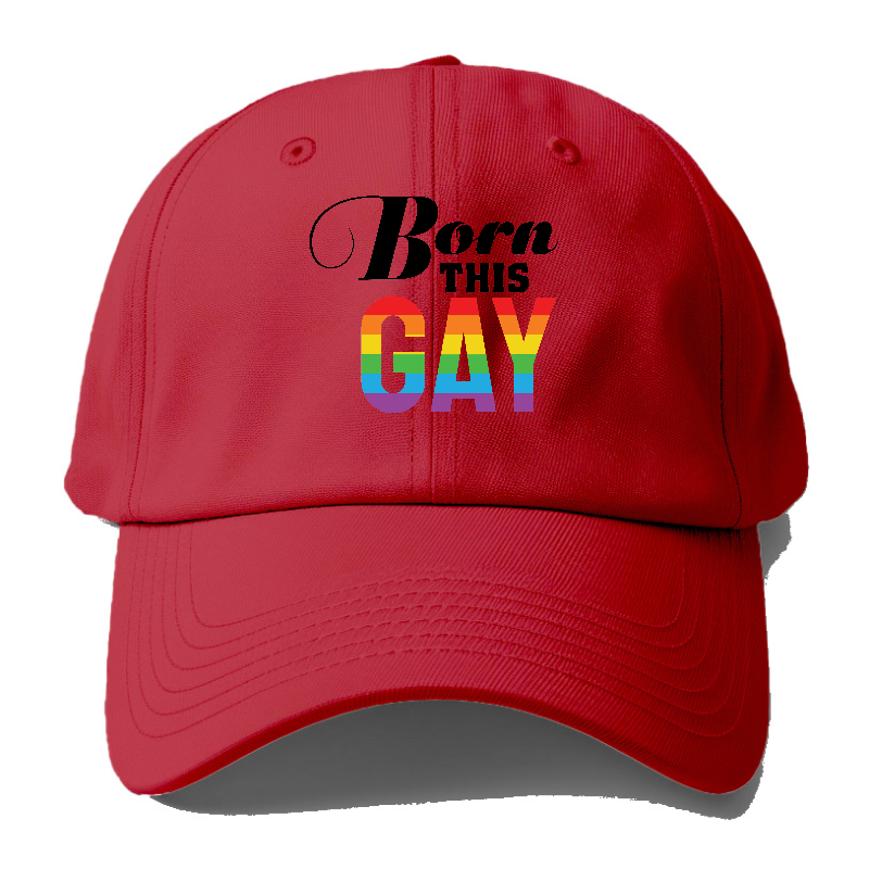 born this gay Hat