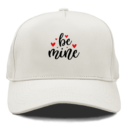 Be mine Hat