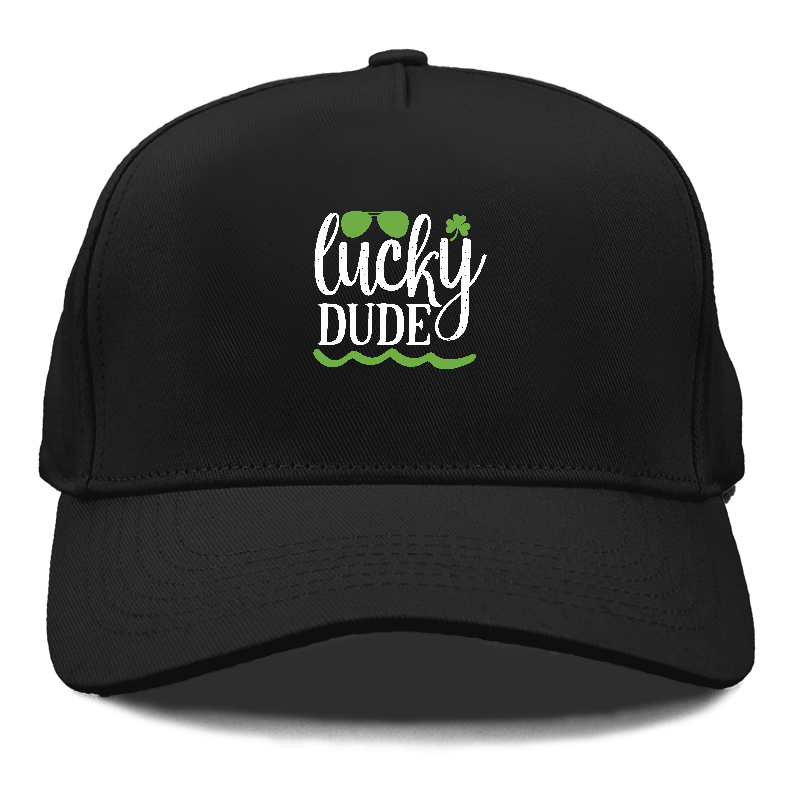 Lucky dude 2 Hat