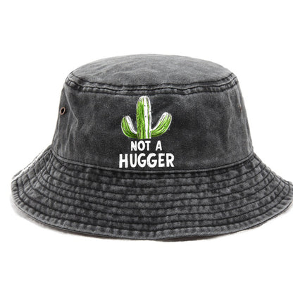 not a hugger Hat