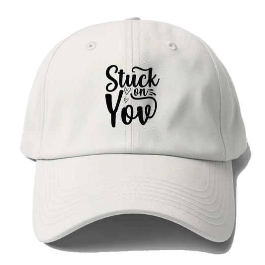 Stuck on you Hat